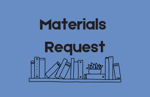 Materials Request