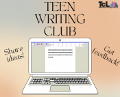 Teen Writing Club on the 2nd and 4th Wednesday of every month, full flyer.