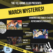 Teen Anime Club March Mysteries, full flyer.