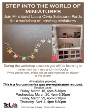 Miniature Workshop Series with Laura Olivia Solorzano Pardo, full flyer.