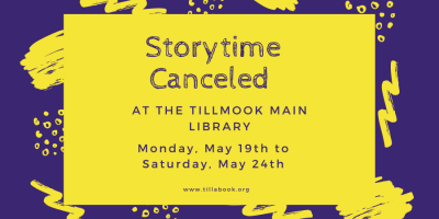 Storytime Canceled at Tillamook Main