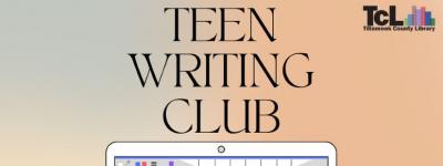 Teen Writing Club on the 2nd and 4th Wednesday of every month, top of flyer.