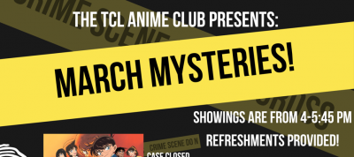 Teen Anime Club March Mysteries, top of flyer.
