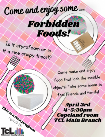 Forbidden Foods Teen Program on April 3rd, full flyer.