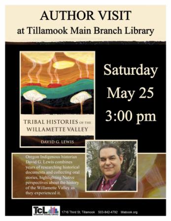 Author David G. Lewis Visits the Tillamook Main Library on May 25th at 3:00pm, full flyer.