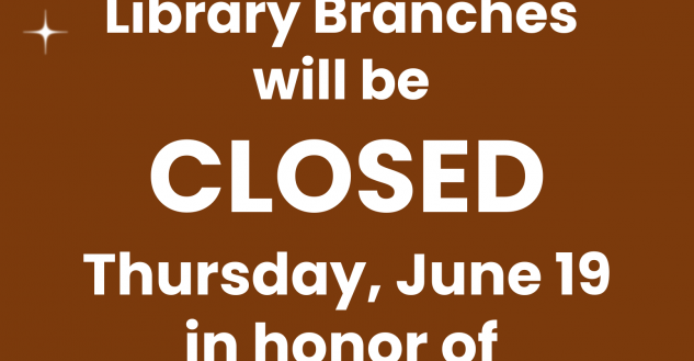 Closed on Juneteenth